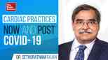 Cardiac Practices Now And Post COVID-19