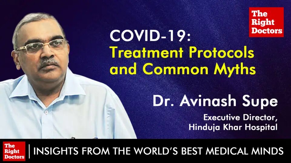 COVID-19: Treatment Protocols and Common Myths