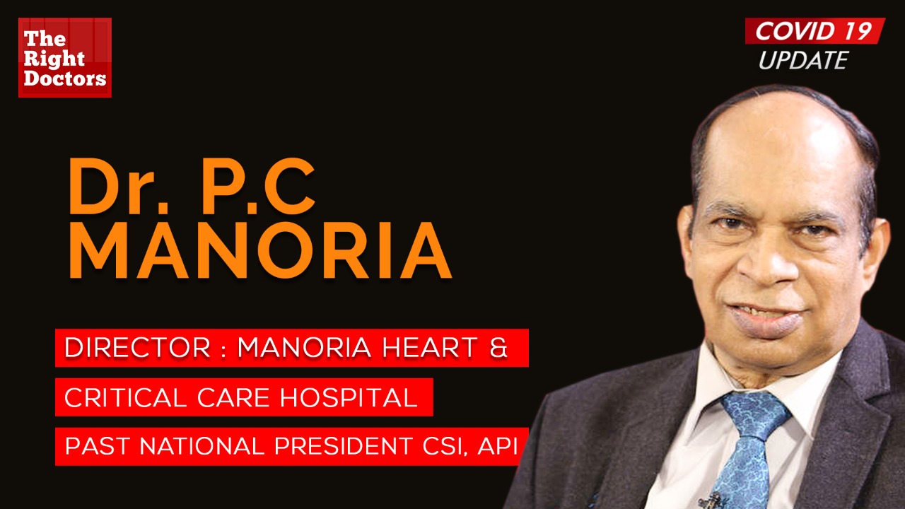 Dr. PC Manoria,Past President of Cardiology Society of India and Director of Manoria Heart and Critical Care Hospital Bhopal ,Director of Manoria Heart & Critical Care Hospital, Bhopal