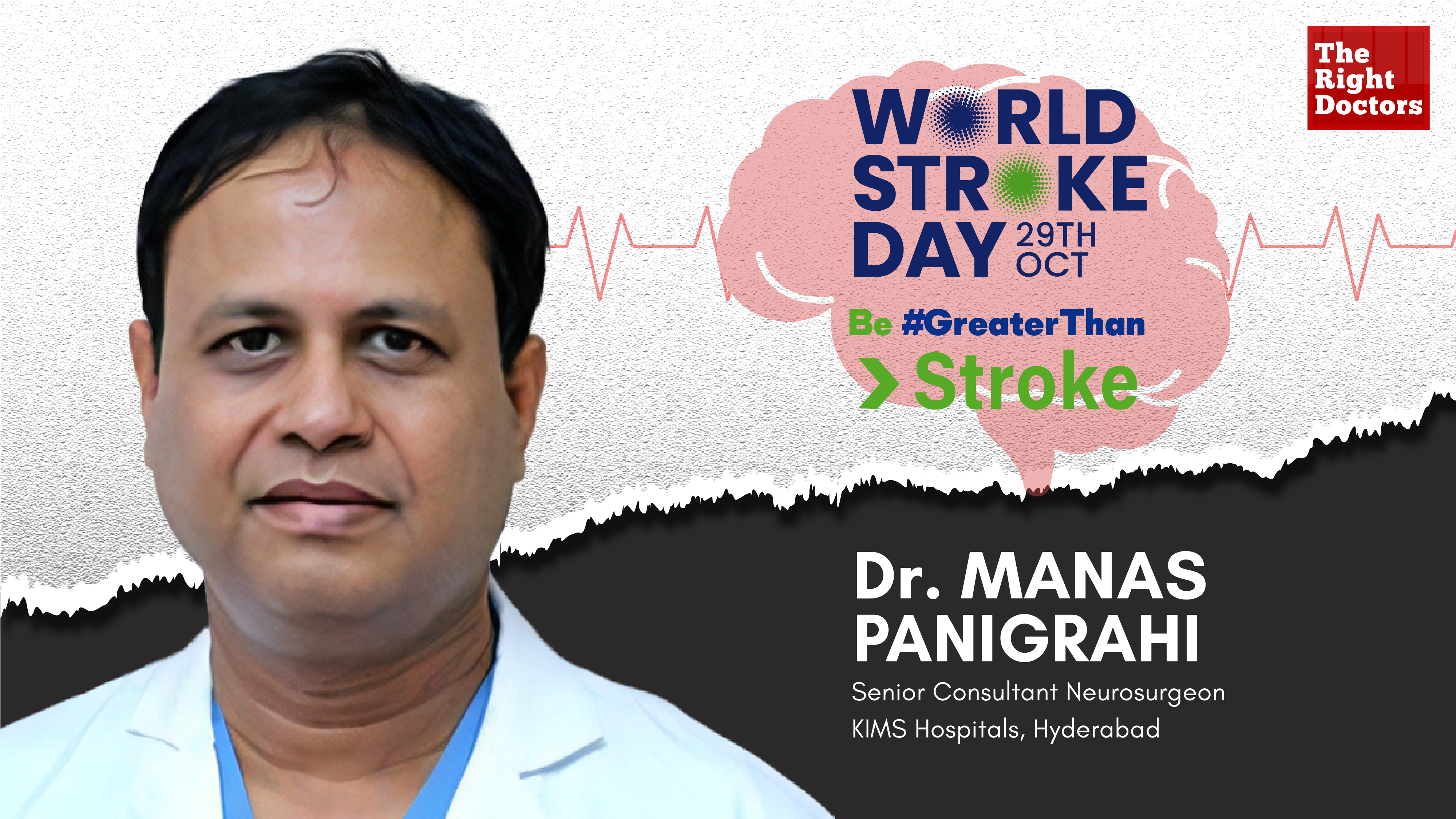 Dr. Manas Panigrahi | World Stroke Day 2023 l TheRightDoctors