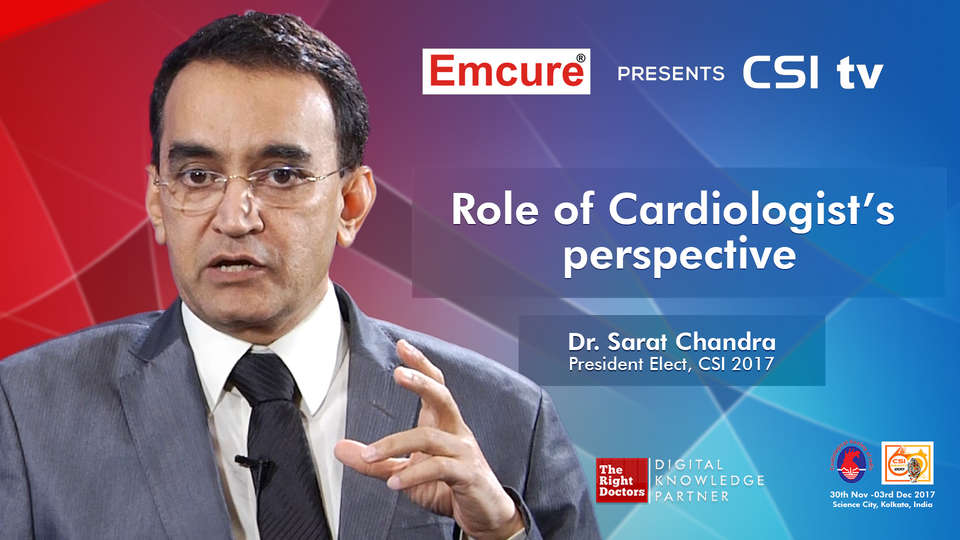 Dr. K Sarat Chandra participating in csi-2017, sharing insights in President Elect - CSI, Consultant Cardiologist