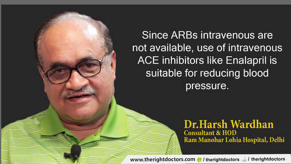 Intravenous ace inhibitors for reducing blood pressure — a crucial reminder from Dr. Harsh Wardhan.