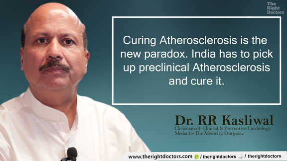 Curing Atherosclerosis is the new paradox — a crucial reminder from Dr. RR Kasliwal.
