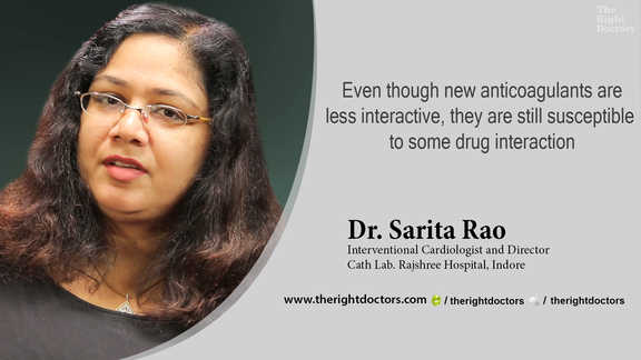 Dr. Sarita Rao: "New anticoagulants also susceptible to drug interaction"