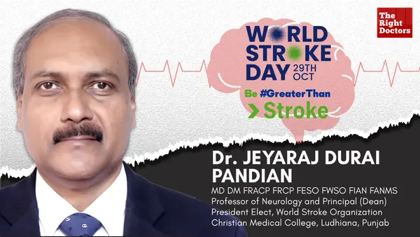 Dr. Jeyaraj Durai Pandian | World Stroke Day 2023 l TheRightDoctors