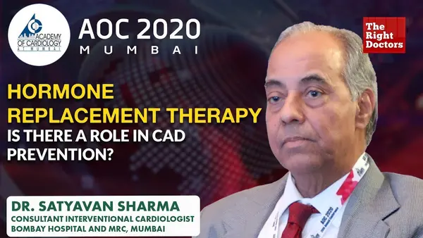 Hormone Replacement Therapy: Is There A Role in CAD Prevention? | Dr. Satyavan Sharma | AOC 2020