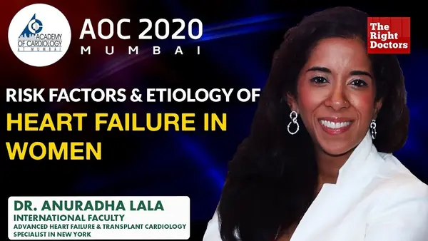 Risk Factors & Etiology of Heart Failure in Women | Dr. Anuradha Lala | AOC 2020