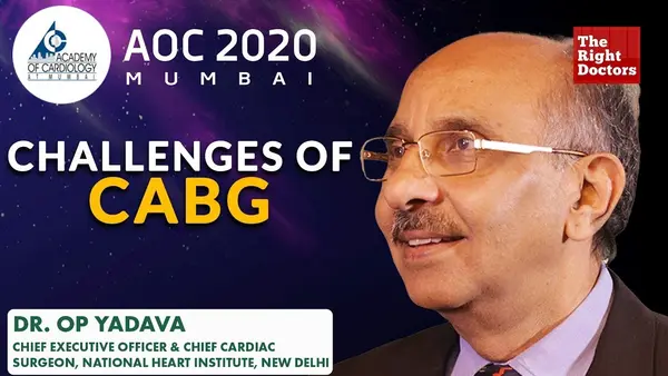 Challenges of CABG | OP Yadava | AOC 2020
