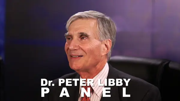 The Dr.Peter Libby Panel on New Frontiers For Lowering LDL Cholesterol