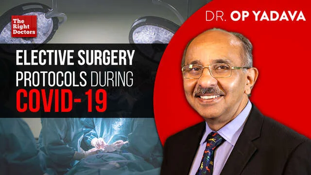 Elective surgery protocols during COVID-19