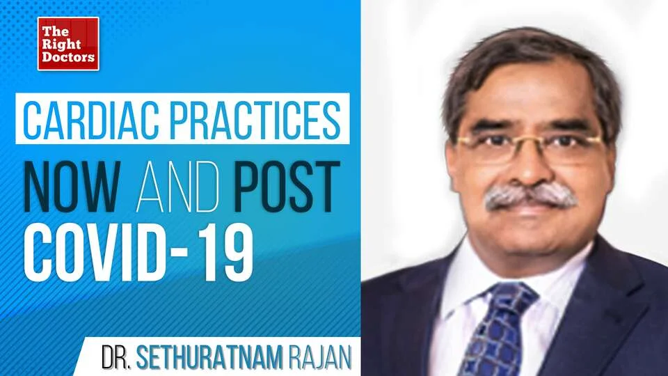 Cardiac Practices Now And Post COVID-19