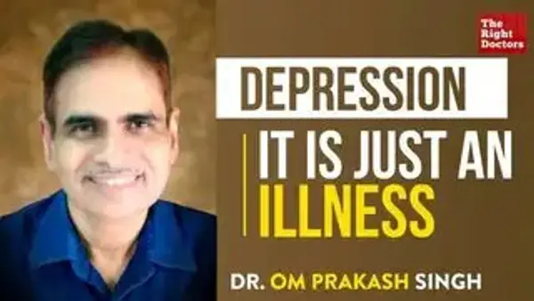 Depression: It is just an Illness