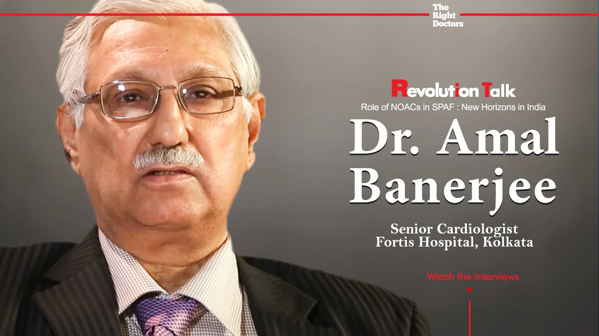 Dr. Amal Banerjee, Senior Cardiologist, Fortis Hospital, Kolkata