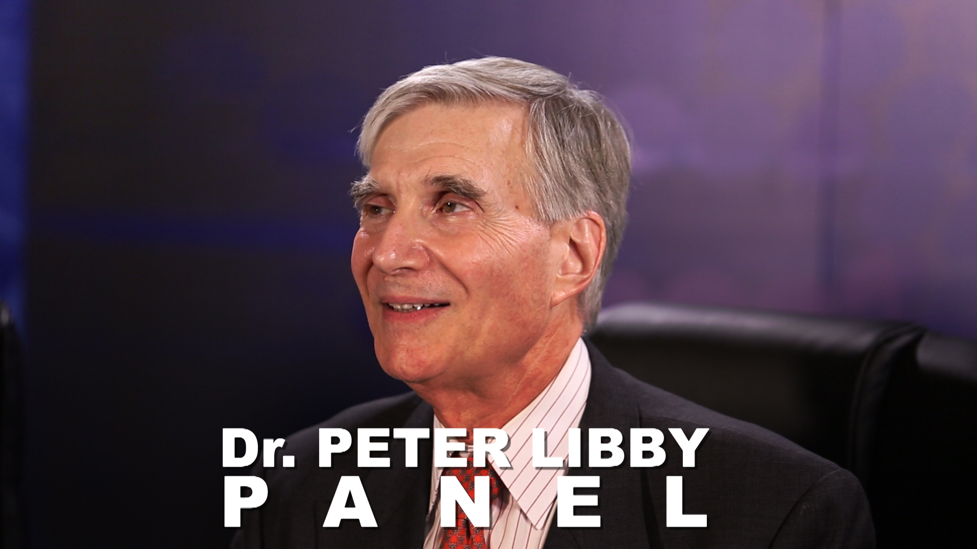 The Dr.Peter Libby Panel on New Frontiers For Lowering LDL Cholesterol